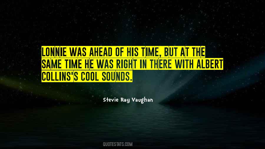 Quotes About Stevie Ray Vaughan #1198369