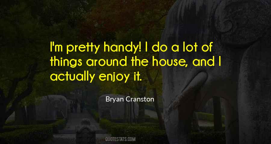 Quotes About Bryan Cranston #1525729