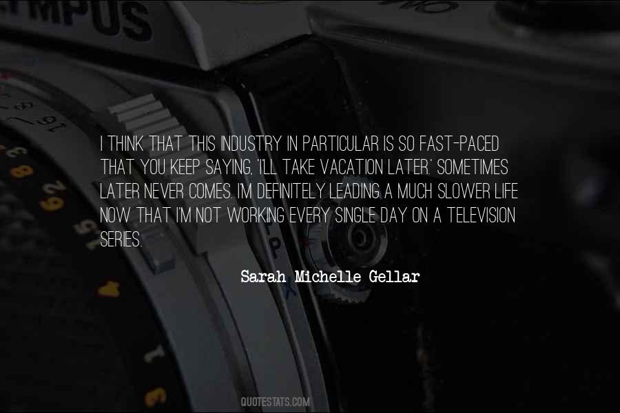 Quotes About Sarah Michelle Gellar #1483389