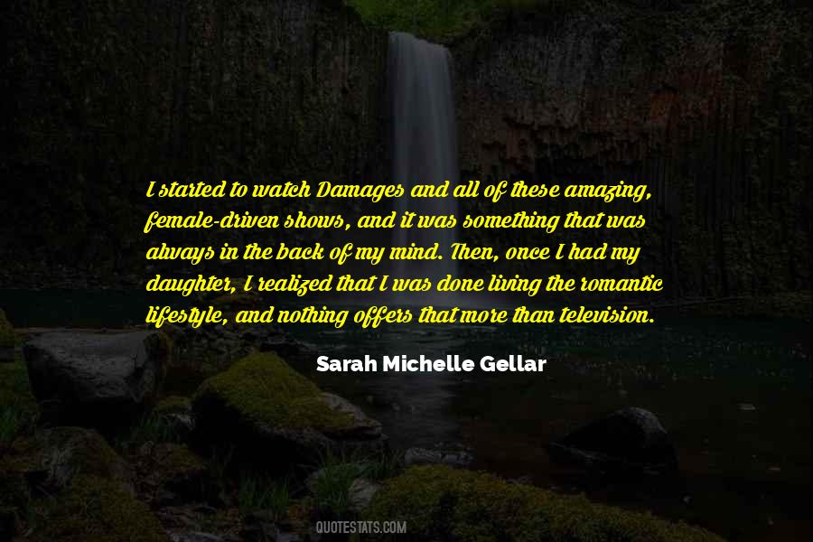 Quotes About Sarah Michelle Gellar #1499594