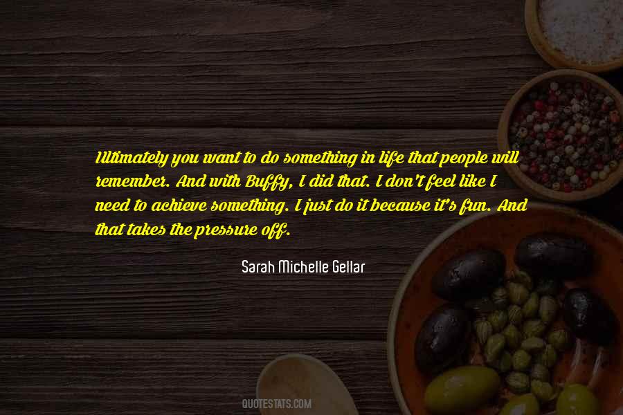 Quotes About Sarah Michelle Gellar #94320