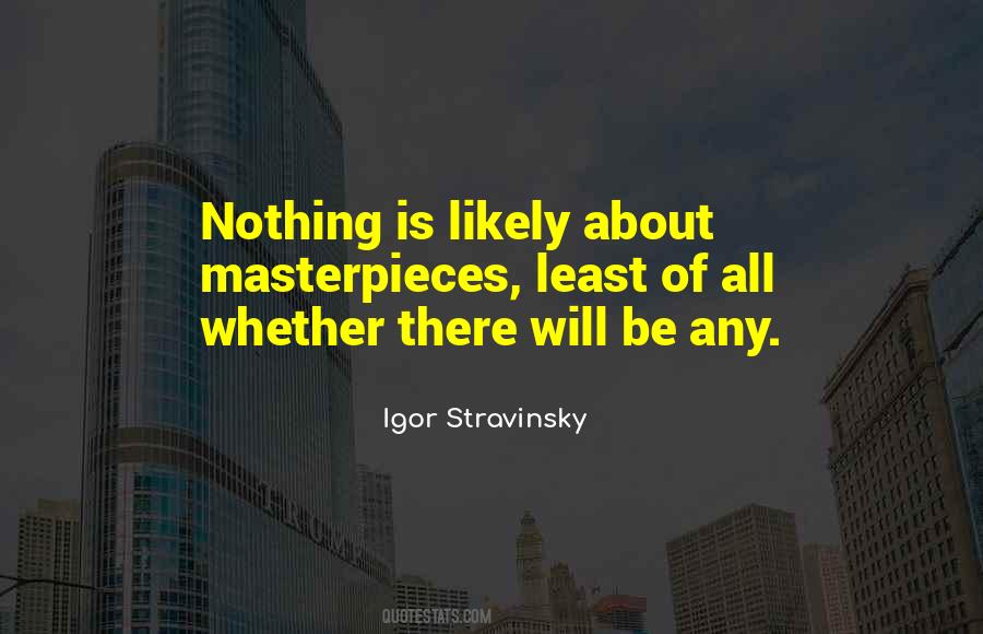 Quotes About Igor Stravinsky #183729