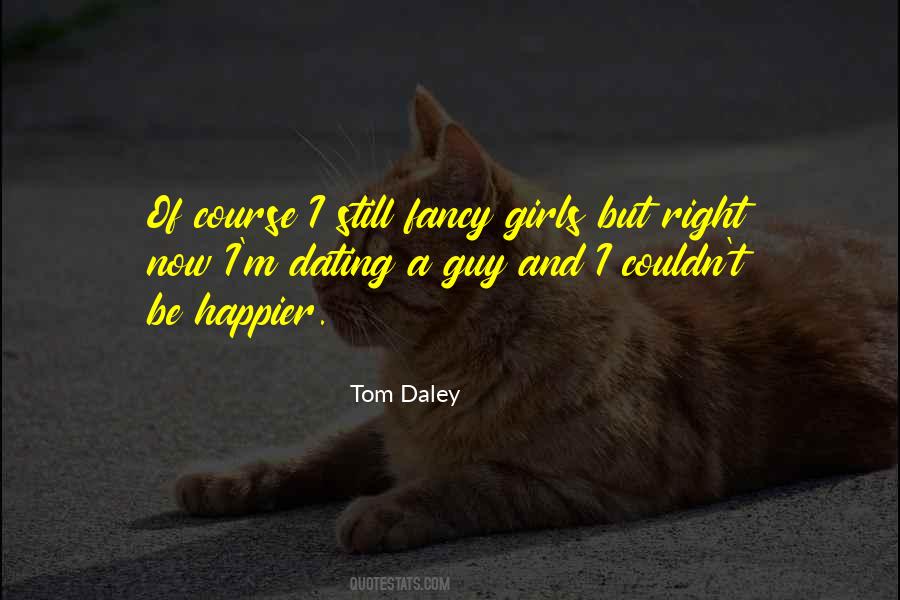 Quotes About Tom Daley #1816204