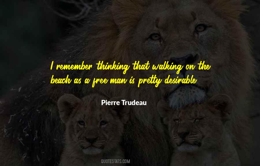 Quotes About Pierre Trudeau #1204602