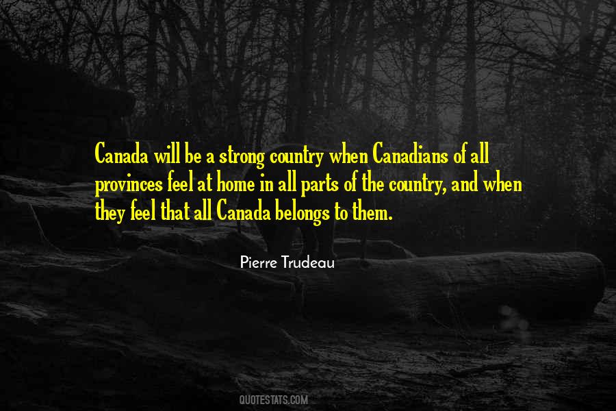 Quotes About Pierre Trudeau #485886