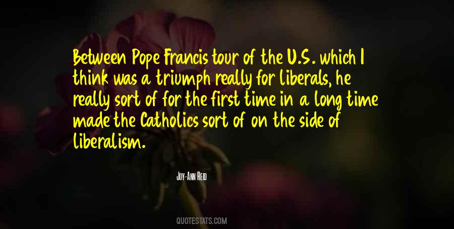 Quotes About Pope Francis #1446794