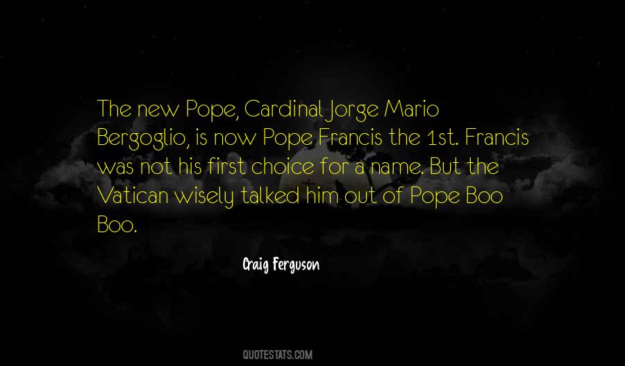 Quotes About Pope Francis #1667648