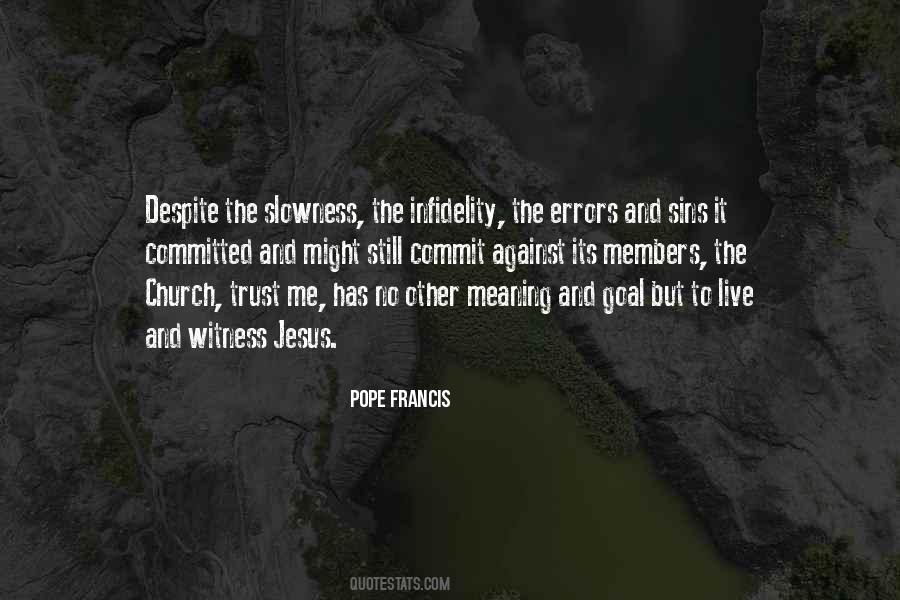 Quotes About Pope Francis #4627