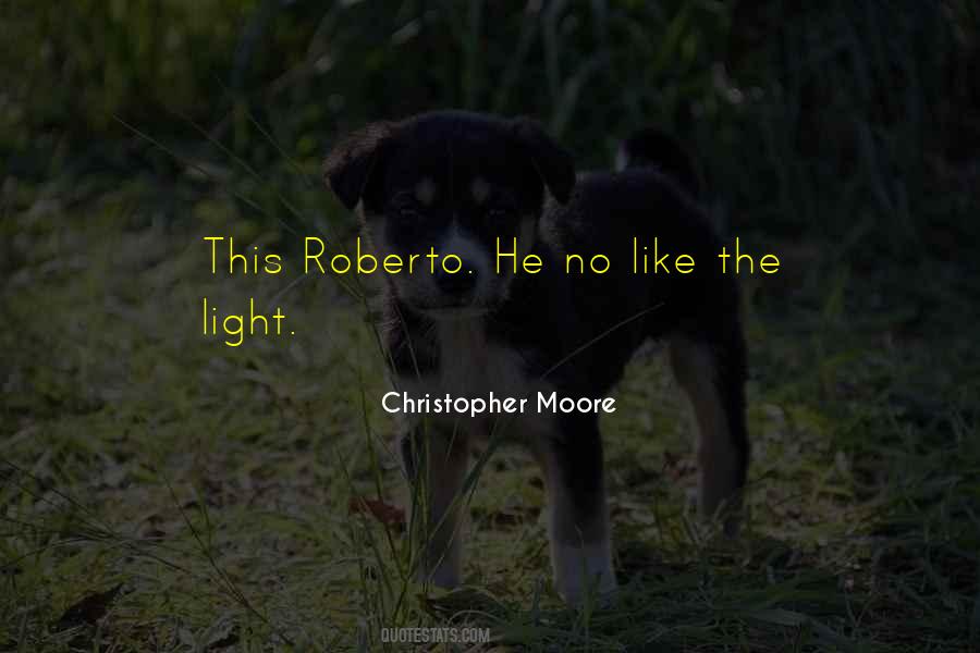 Roberto Quotes #1367959