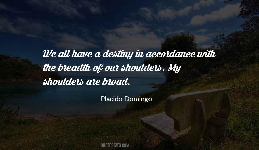 Quotes About Placido Domingo #1500470
