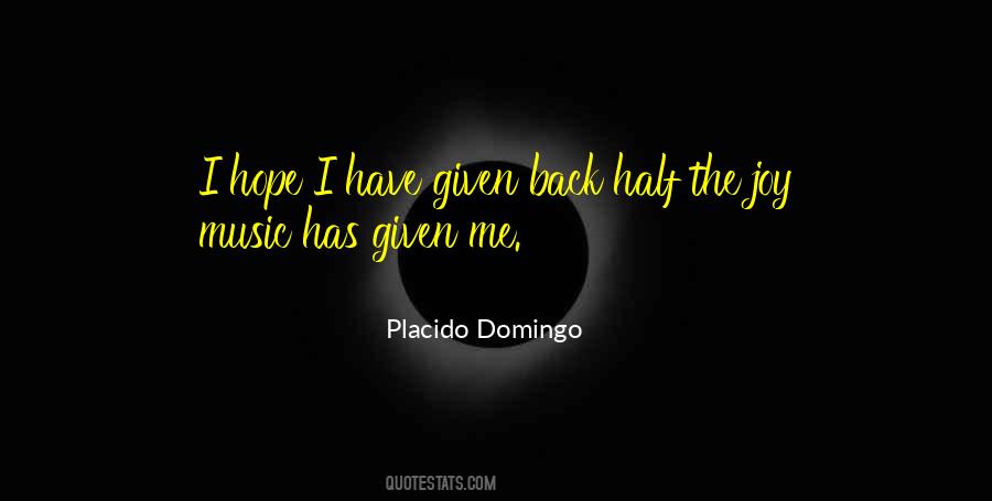 Quotes About Placido Domingo #866917