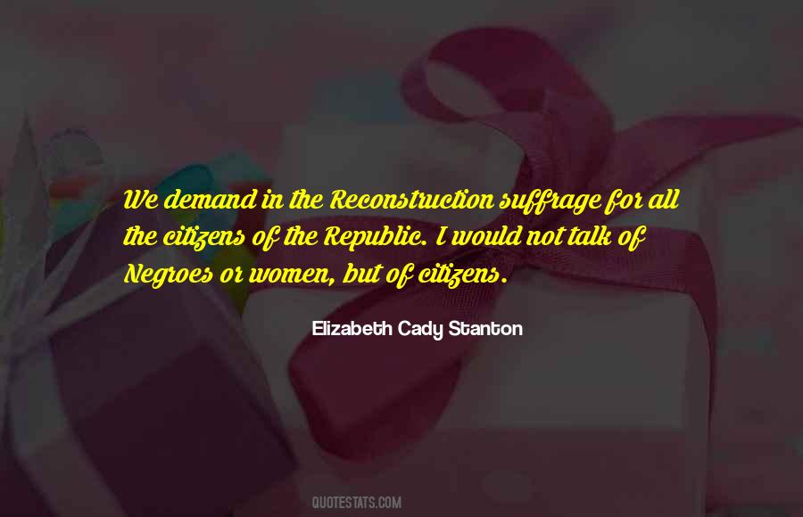 Quotes About Elizabeth Cady Stanton #163331