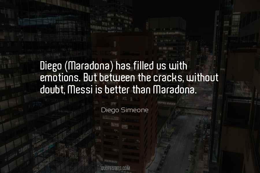 Quotes About Diego Maradona #1389165