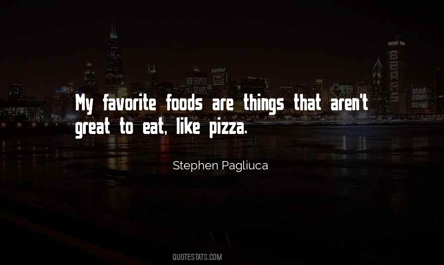 Quotes About Pizza #1274797