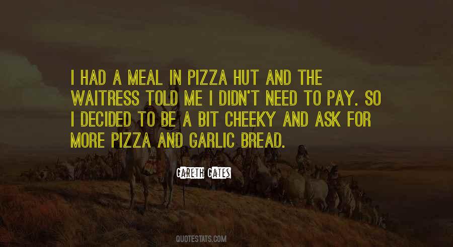 Quotes About Pizza #1394442