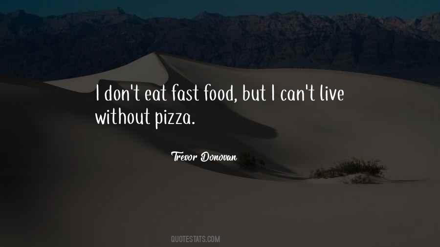 Quotes About Pizza #998755
