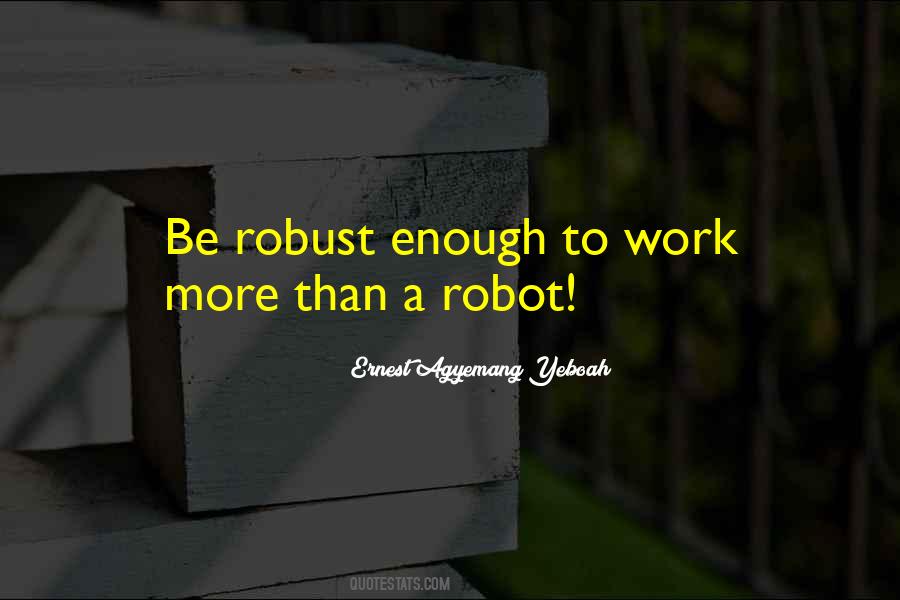 Robotic Quotes #58666