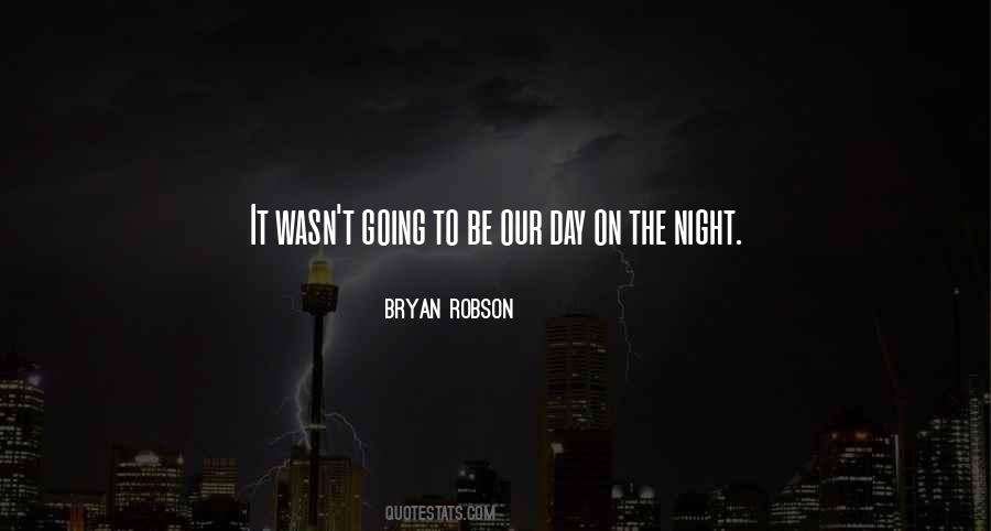 Robson Quotes #754546