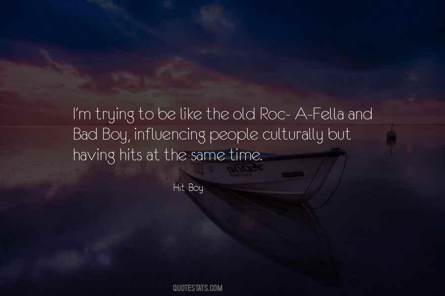 Roc A Fella Quotes #362542