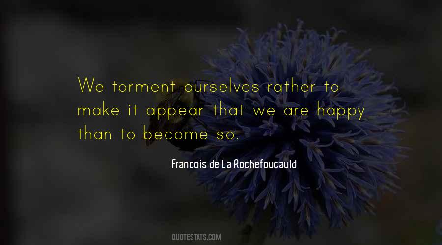 Rochefoucauld Quotes #29999