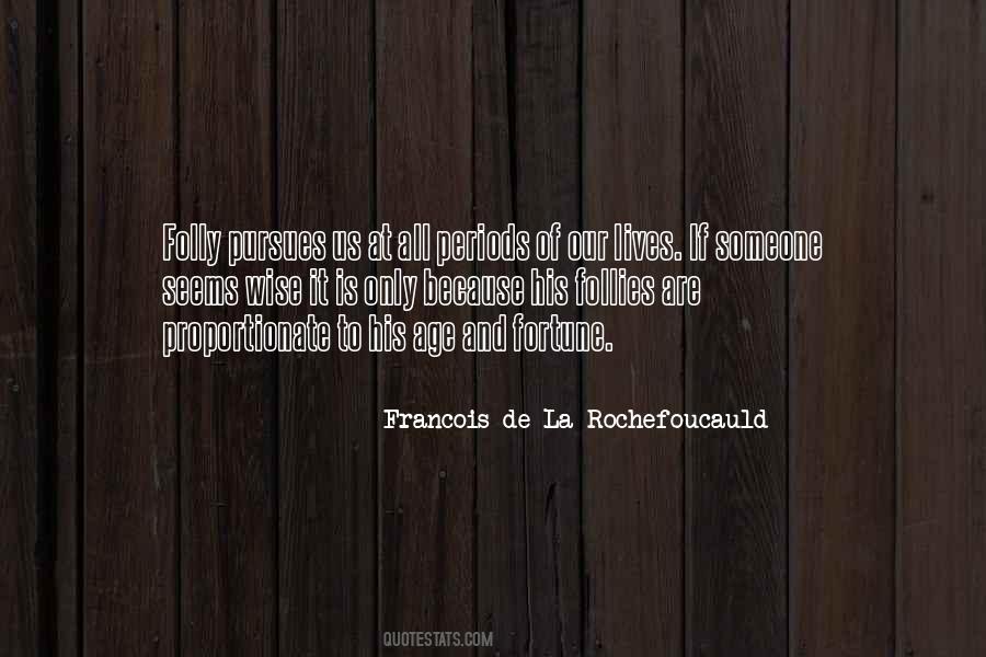 Rochefoucauld Quotes #52304