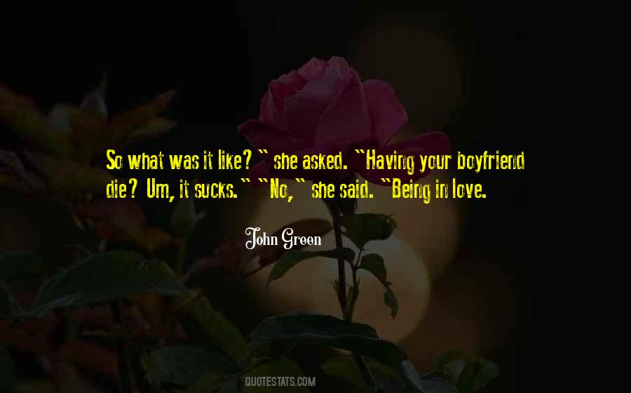 Quotes About Being Boyfriend #1045912