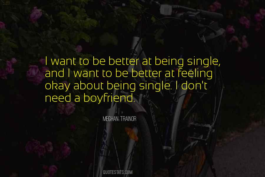 Quotes About Being Boyfriend #223518