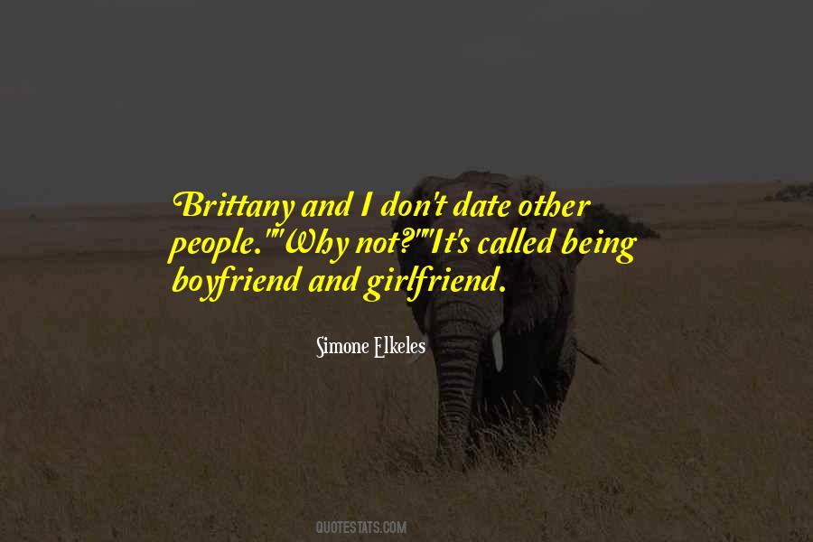 Quotes About Being Boyfriend #892790