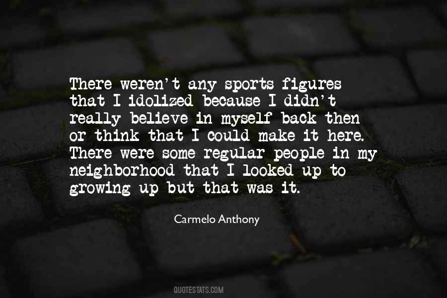 Quotes About Carmelo Anthony #1077097