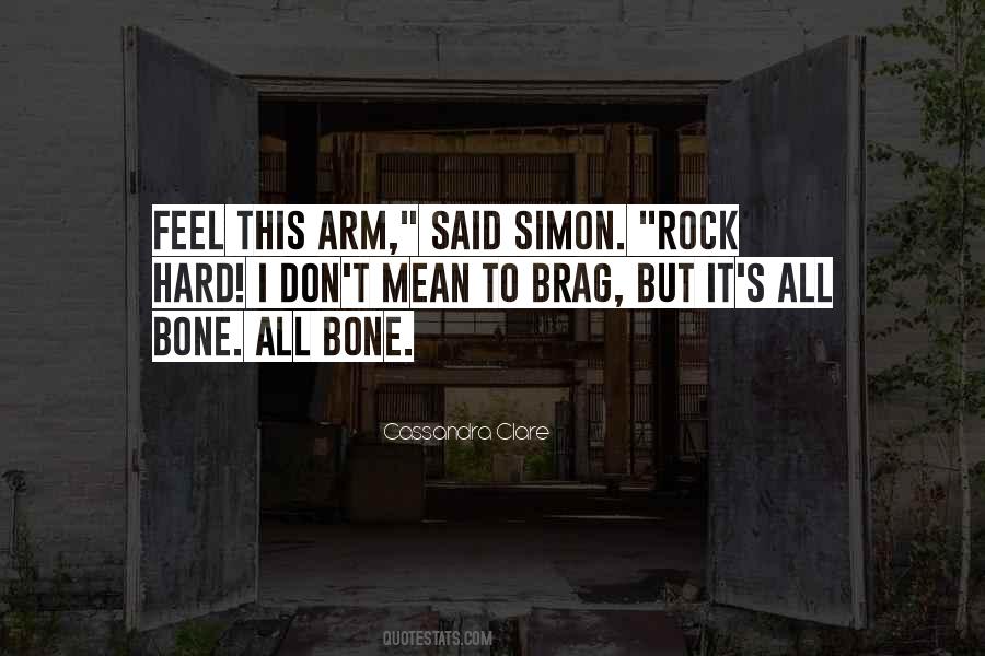 Rock Hard Quotes #1747236