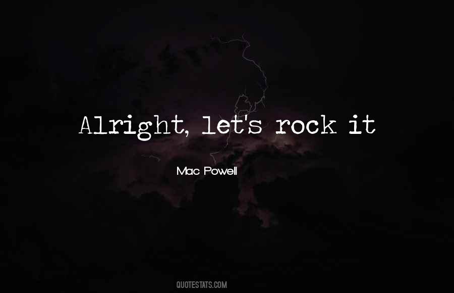 Rock It Quotes #1269426