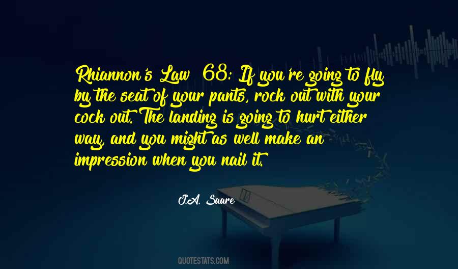 Rock Out Quotes #1086172