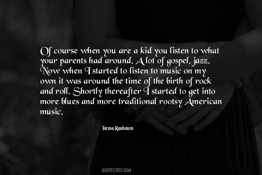 Rock Roll Music Quotes #395230