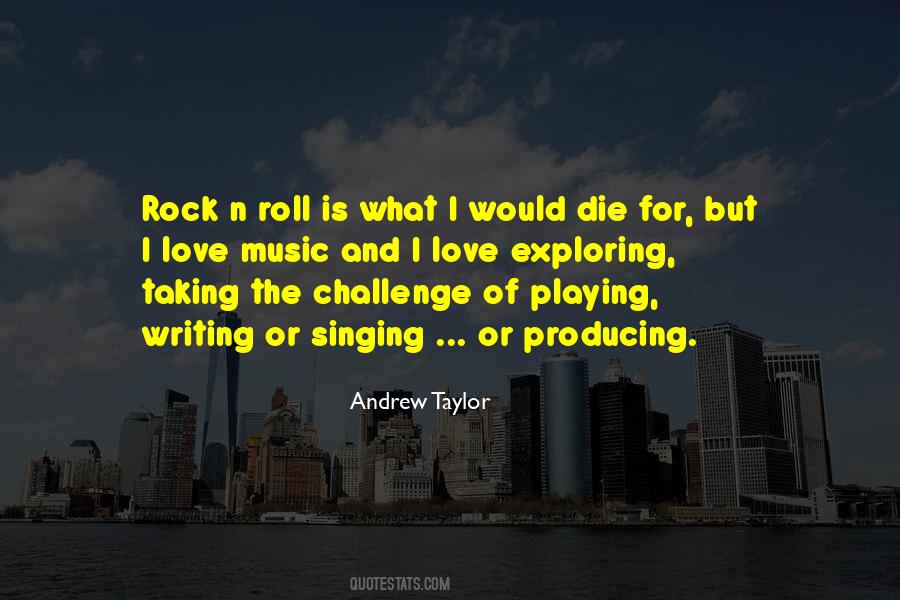 Rock Roll Music Quotes #416583