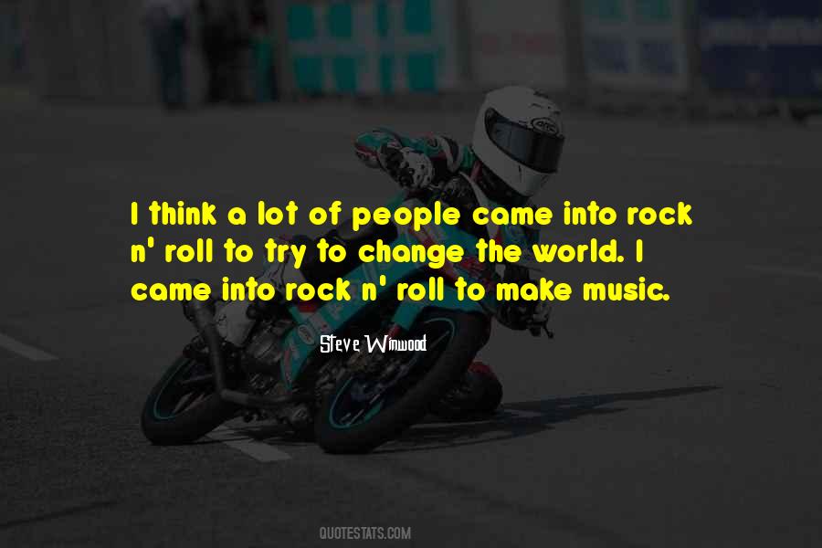 Rock Roll Music Quotes #61813