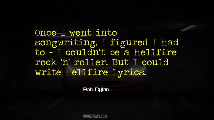 Rock Songwriting Quotes #1551459