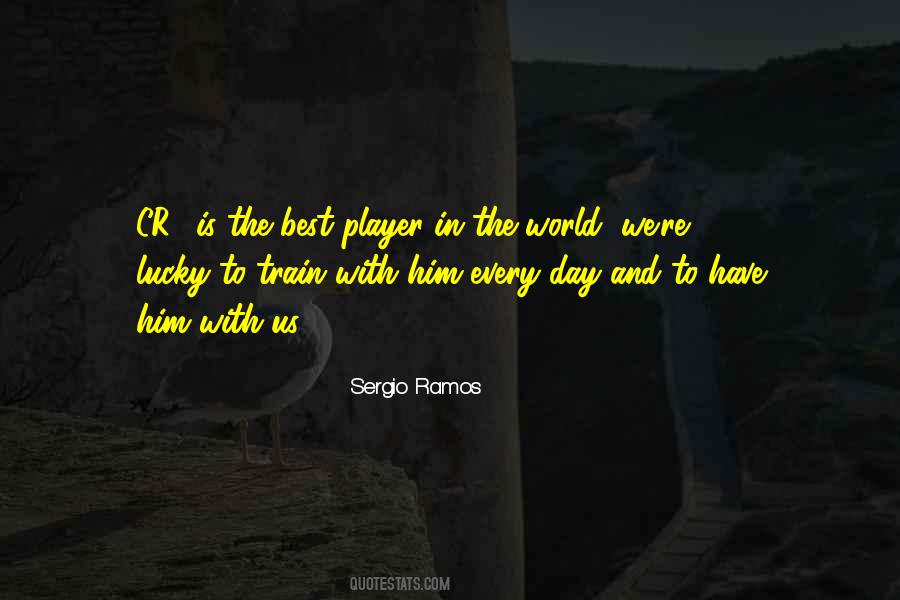 Quotes About Sergio Ramos #385257