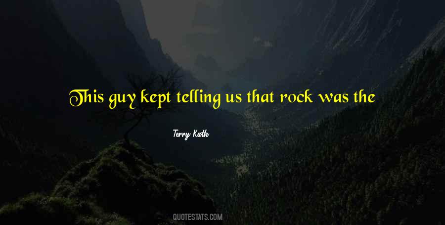 Rock You Quotes #17672