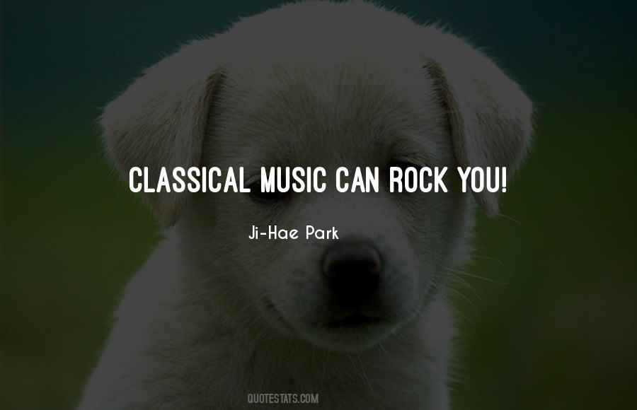Rock You Quotes #1775557