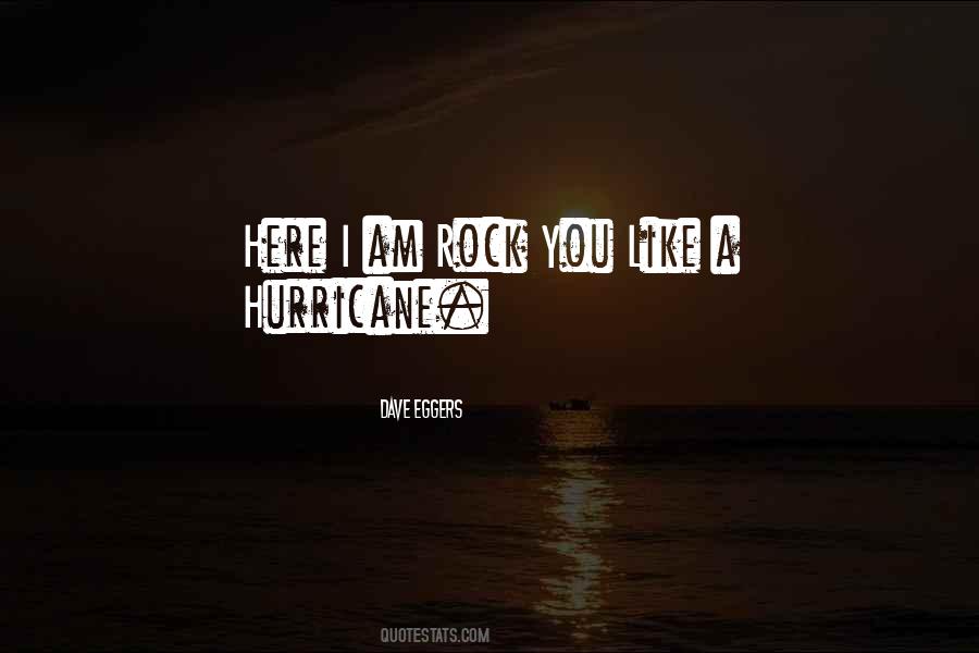 Rock You Quotes #281491