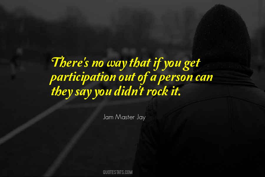 Rock You Quotes #48754