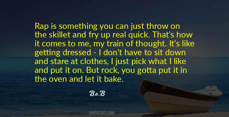 Rock You Quotes #573064