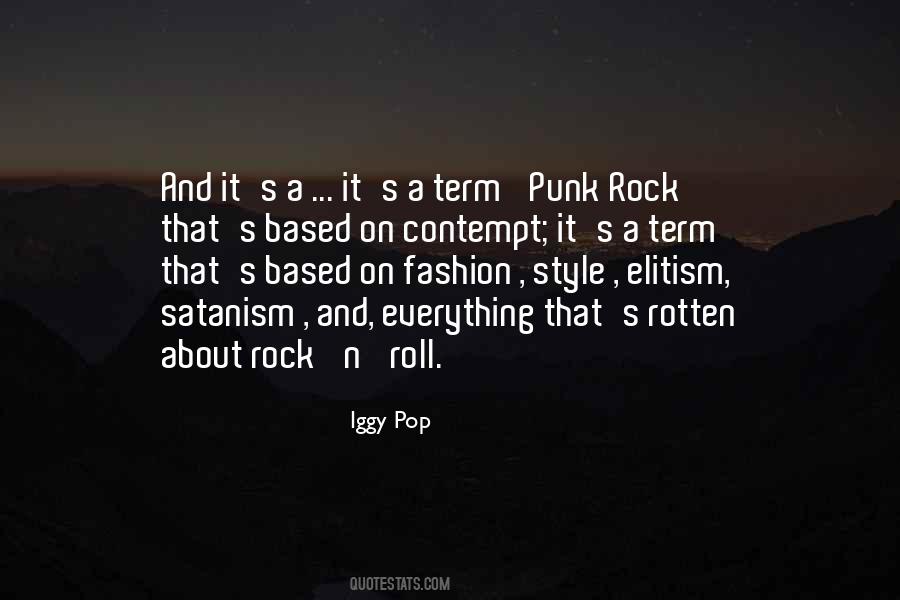 Rock Your Own Style Quotes #549268