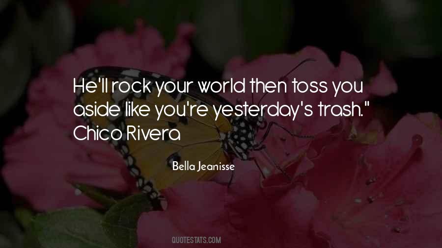 Rock Your World Quotes #1272749