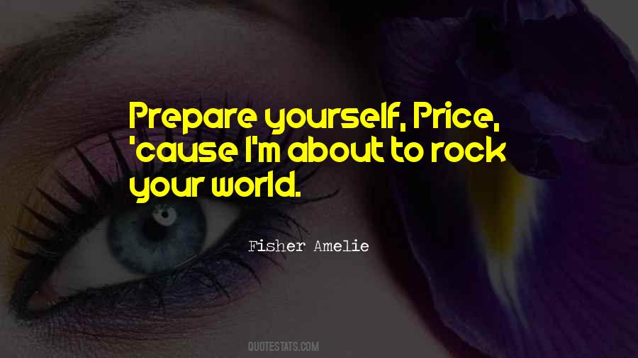 Rock Your World Quotes #1752998
