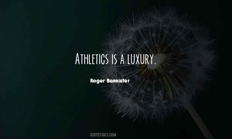 Quotes About Roger Bannister #1719515