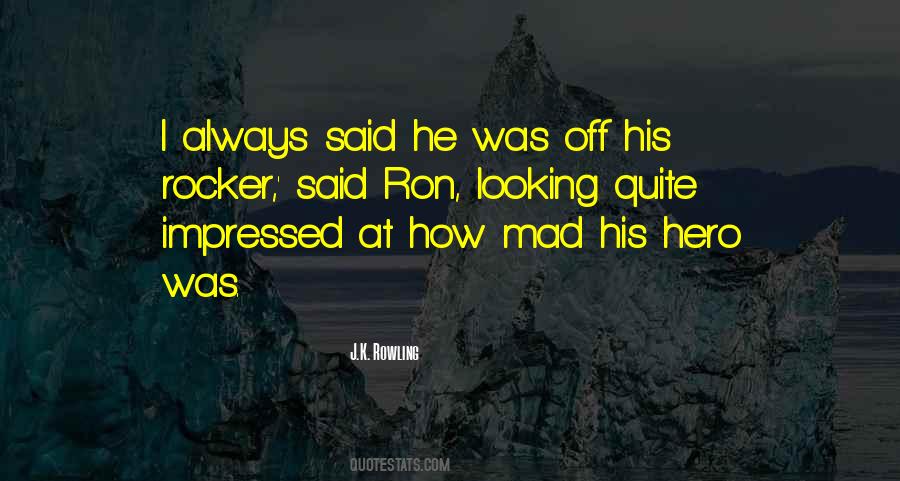 Rocker Quotes #179532