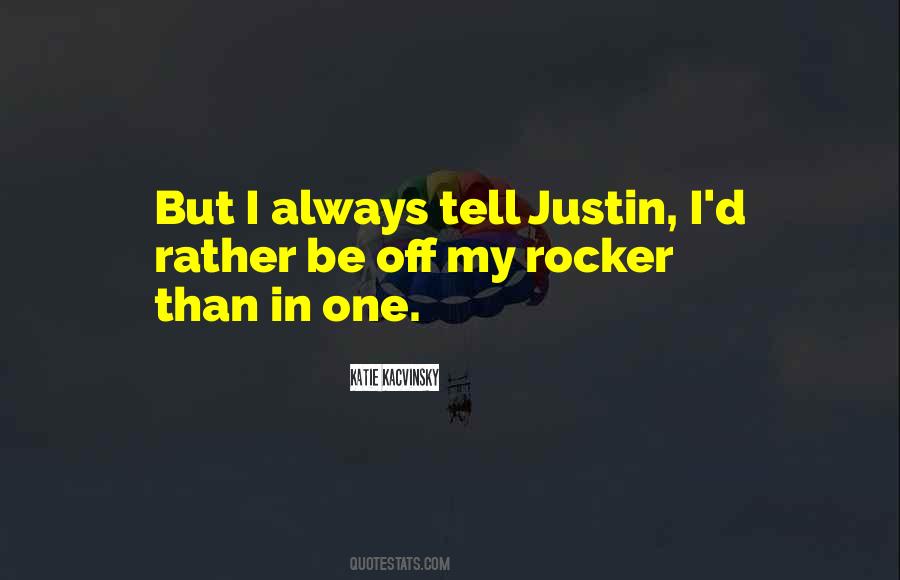 Rocker Quotes #59056