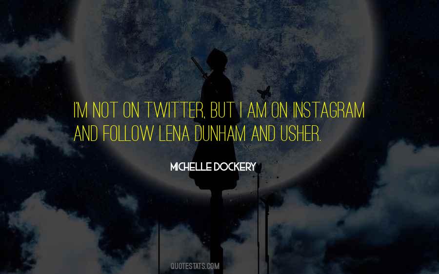 Quotes About Lena Dunham #806484