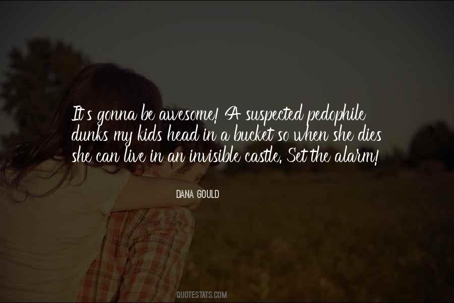 Quotes About Awesome Kids #1123180